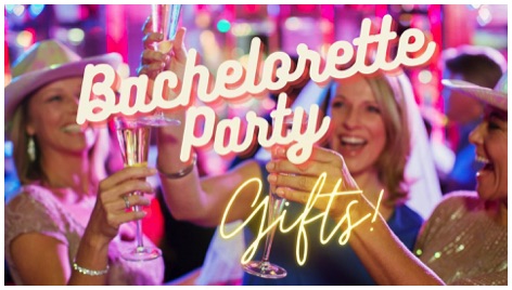 bachlorette party gifts